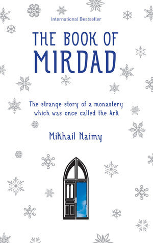 Book cover of The Book Of Mirdad: The Strange Story Of A Monastery Which Was Once Called The Ark by Mikhail Naimy