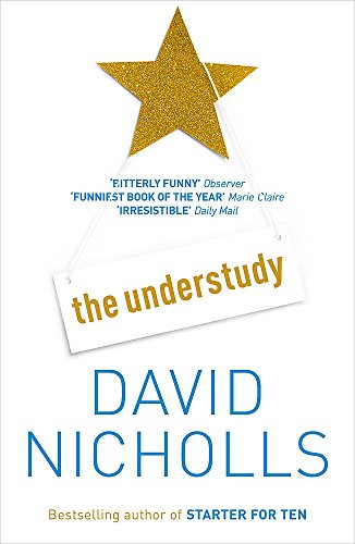 Book cover of The Understudy by David Nicholls