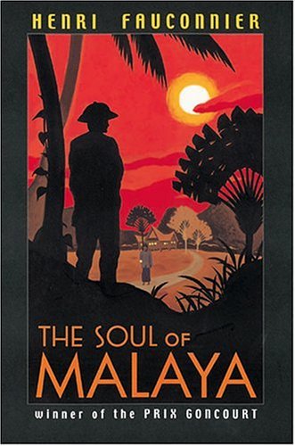 Book cover of The Soul of Malaya by Henri Fauconnier