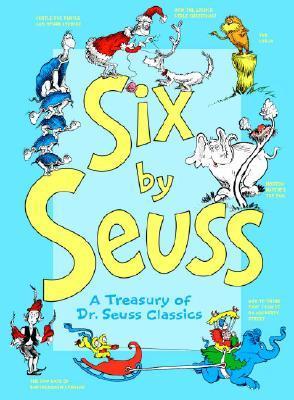 Book cover of Six By Seuss by Dr. Seuss, Clifton Fadiman (Introduction)