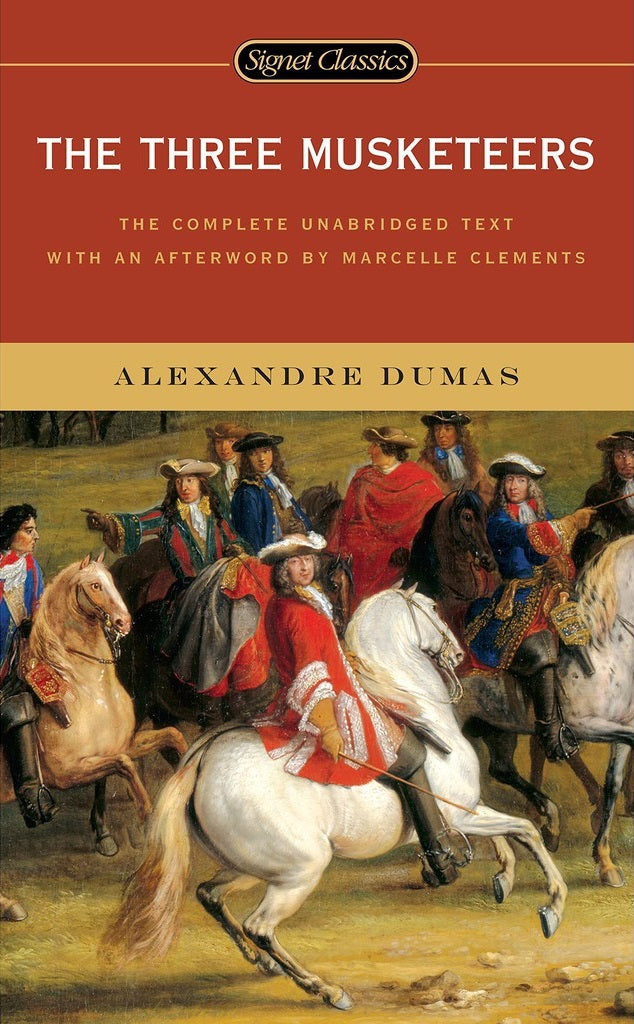 Book cover of The Three Musketeers by Alexandre Dumas, Marcelle Clements (Afterword), Thomas Flanagan (Introduction)