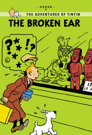 Book cover of The Broken Ear by Hergé