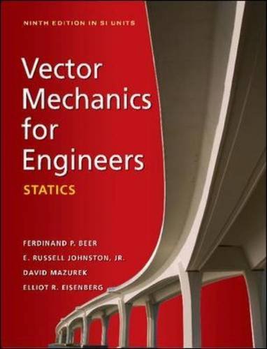 Book cover of Vector Mechanics For Engineers: Statics by Ferdinand P. Beer, David F. Mazurek, Elliot R. Eisenberg, E. Russell Johnston Jr.