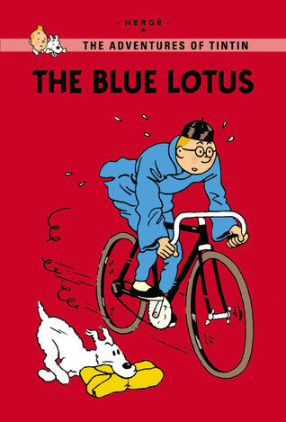 Book cover of Adventures Of Tintin: The Blue Lotus by Hergé