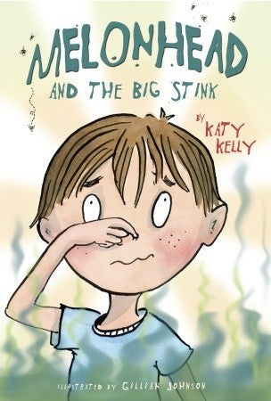 Book cover of Melonhead And The Big Stink by Katy Kelly