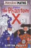 Book cover of The Phantom X by Kjartan Poskitt