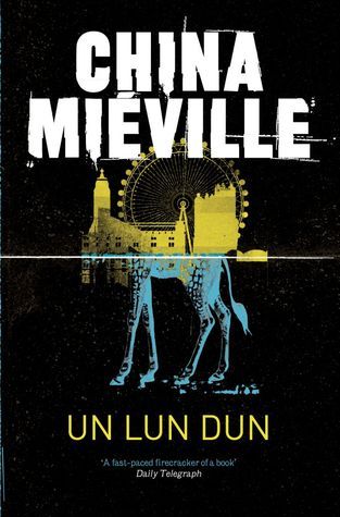 Book cover of Un Lun Dun by China Miéville