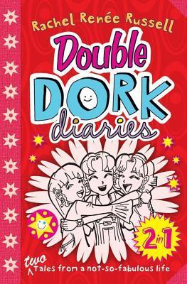 Book cover of Double Dork Diaries by Rachel Renée Russell