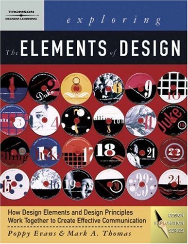Book cover of Exploring The Elements Of Design by Poppy Evans, Mark A. Thomas