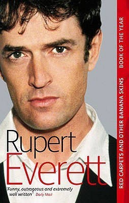 Book cover of Red Carpets And Other Banana Skins by Rupert Everett