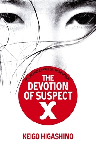 Book cover of The Devotion Of Suspect X by Keigo Higashino