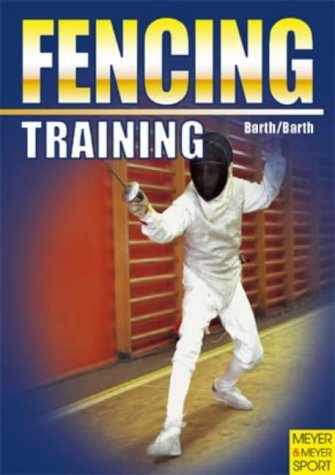 Book cover of Training Fencing by Berndt Barth, Katrin Barth, Baith