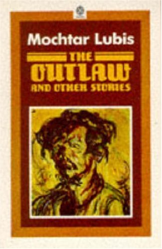Book cover of The Outlaw And Other Stories by Mochtar Lubis