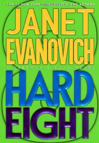 Book cover of Hard Eight by Janet Evanovich