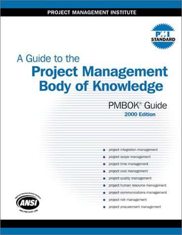 Book cover of A Guide To The Project Management Body Of Knowledge (PMBOK Guide) – 2000 Edition by Project Management Institute