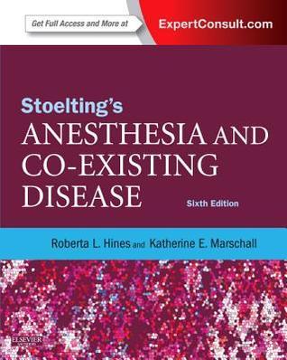 Book cover of Stoelting's Anesthesia And Co-Existing Disease by Roberta L. Hines