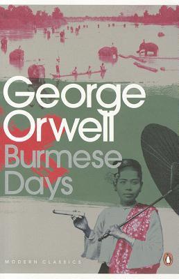 Book cover of Burmese Days by George Orwell