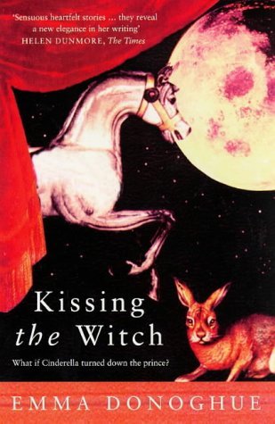 Book cover of Kissing The Witch by Emma Donoghue