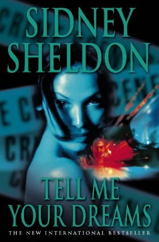 Book cover of Tell Me Your Dreams by Sidney Sheldon