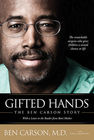 Book cover of Gifted Hands: The Ben Carson Story by Ben Carson, Cecil Murphey