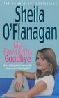 Book cover of My Favourite Goodbye by Sheila O'Flanagan