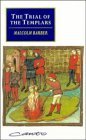 Book cover of The Trial Of The Templars by Malcolm Barber