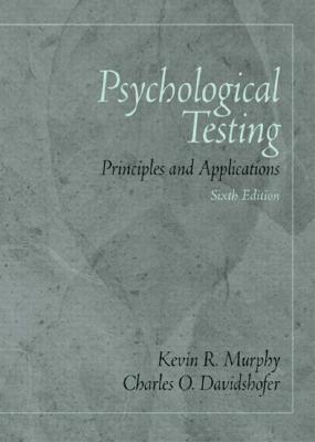 Book cover of Psychological Testing: Principles And Applications by Kevin R. Murphy, Charles O. Davidshofer