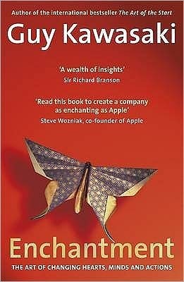Book cover of Art Of Enchantment: How To Woo, Influence And Persuade by Guy Kawasaki