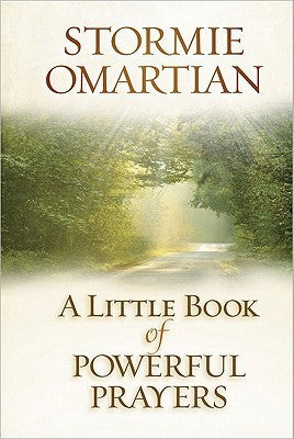 Book cover of A Little Book of Powerful Prayers by Stormie Omartian