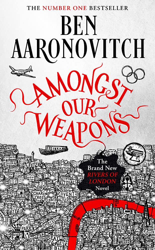 Book cover of Amongst Our Weapons by Ben Aaronovitch