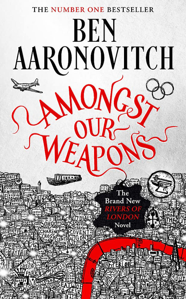 Book cover of Amongst Our Weapons by Ben Aaronovitch