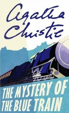 Book cover of The Mystery Of The Blue Train by Agatha Christie