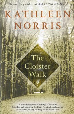 Book cover of The Cloister Walk by Kathleen Norris