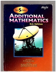Book cover of New Syllabus Additional Mathematics 8th (Eighth) Edition by unknown author