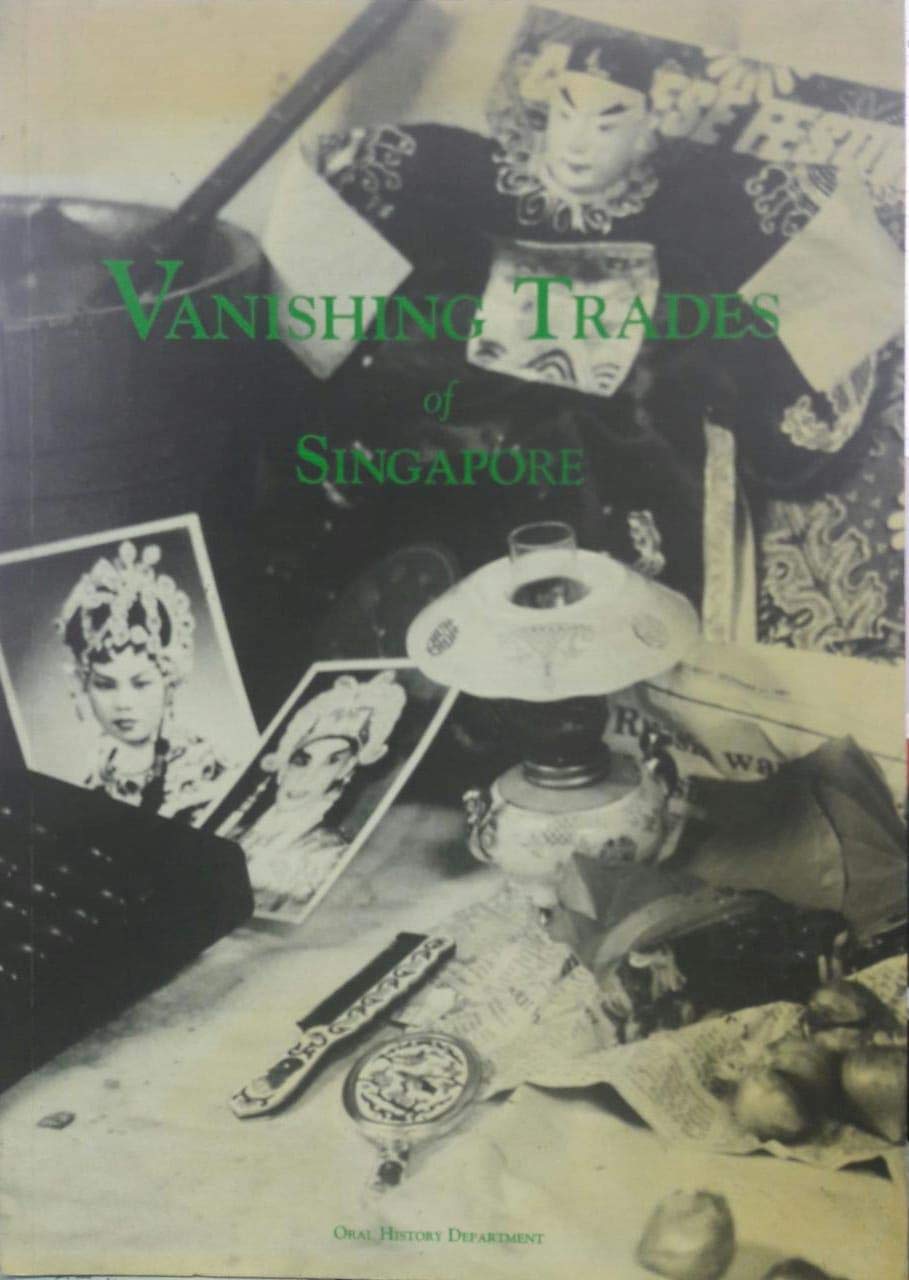 Book cover of Vanishing Trades of Singapore by Lo-Ang Siew Ghim (Ed.), Chua Chee Huan (Ed.)