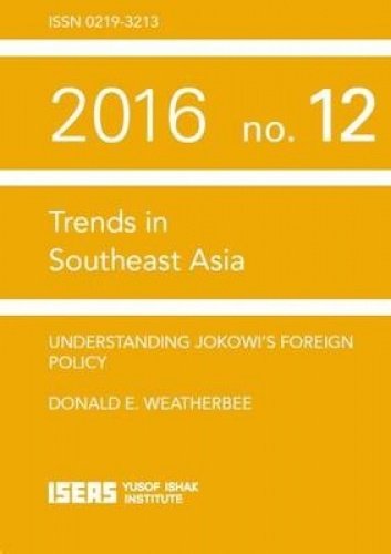 Book cover of Understanding Jokowi's Foreign Policy by Donald E. Weatherbee