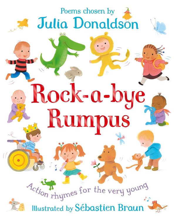 Book cover of Rock-A-Bye Rumpus by Julia Donaldson, Sebastien Braun (Illus.)