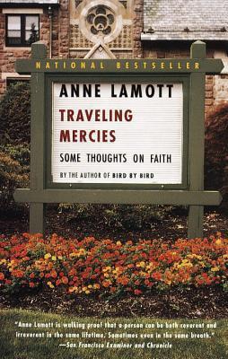 Book cover of Traveling Mercies: Some Thoughts On Faith by Anne Lamott