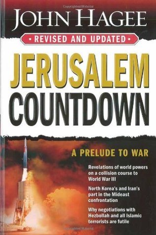 Book cover of Jerusalem Countdown, Revised And Updated: A Prelude To War by Hagee