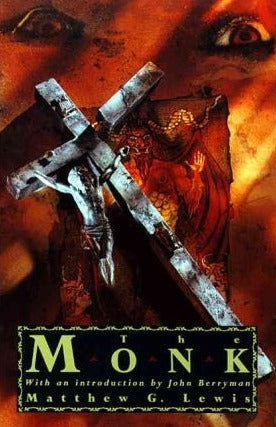 Book cover of The Monk by Matthew Gregory Lewis, John Berryman (Introduction)