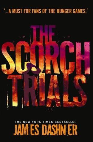 Book cover of The Scorch Trials by James Dashner