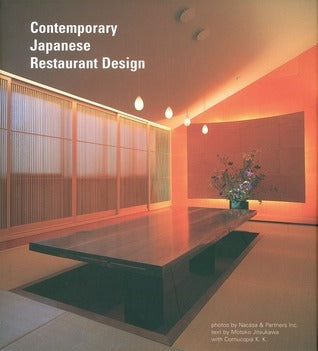 Book cover of Contemporary Japanese Restaurant Design by Motoko Jitsukawa, Cornucopia K. K., Nacasa & Partners Inc.