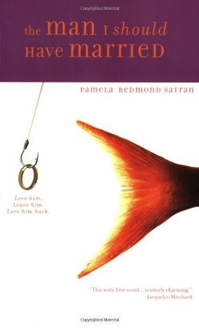 Book cover of The Man I Should Have Married by Pamela Redmond