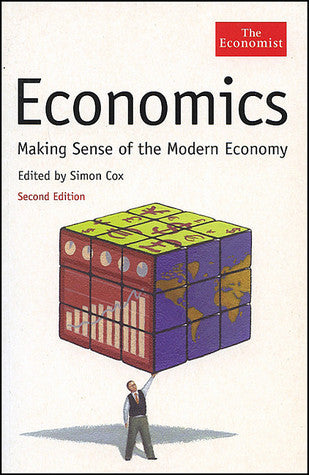 Book cover of Economics: Making Sense Of The Modern Economy by Simon Cox (Ed.)