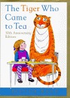 Book cover of The Tiger Who Came To Tea by Judith Kerr