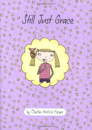 Book cover of Still Just Grace by Charise Mericle Harper