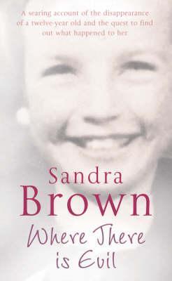 Book cover of Where There Is Evil by Sandra     Brown