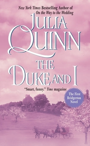 Book cover of The Duke And I by Julia Quinn