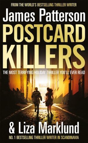 Book cover of Postcard Killers by James  Patterson, Liza Marklund