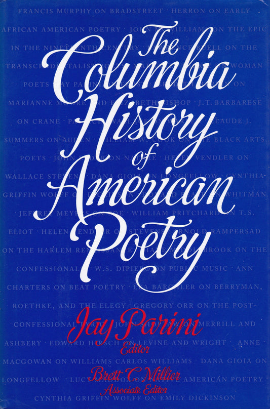 Book cover of The Columbia History Of American Poetry by Brett Miller (Primary_Contributor), Jay Parini (Ed.)
